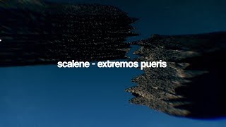 Scalene  extremos pueris LyricVideo [upl. by Annoda903]