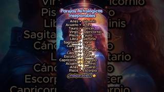 Parejas astrológicas inseparables signos zodiac zodiacsigns horoscopo [upl. by Ettevets]