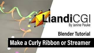 How to make Curly Ribbons in Blender or serpentines streamers Tutorial [upl. by Ratep]