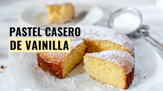 Cómo hacer un Pastel de Vainilla CASERO  Torta o bizcocho de vainilla [upl. by Artemis614]