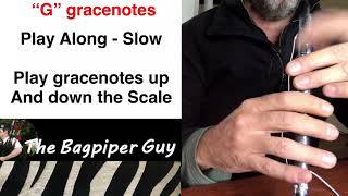 Step 2a of 10  Learn Bagpipe quotGquot gracenotes [upl. by Pals]