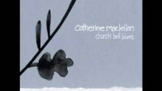 01 Dreams DissolveCatherine MacLellan [upl. by Enerehs]