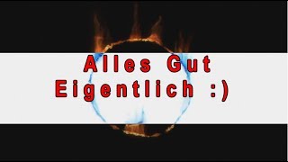 13 Alle gut eigentlich [upl. by Eveneg]