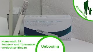 Homematic IP Fenster und Türkontakt  verdeckter Einbau  Unboxing [upl. by Esinaej701]