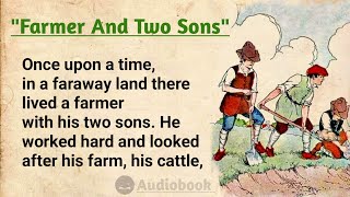 Improve Your English Through Stories ⭐ Level 1  Farmer And Sons  English Story Audiobook [upl. by Herbert]