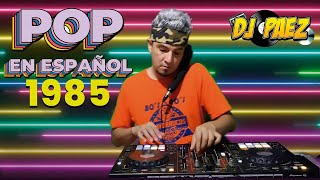 Pop en Español Megamix Las mejores canciones de 1985 popenespañol 80spop poplatino [upl. by Skip142]