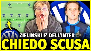 VI CHIEDO SCUSA ADESSO E FATTA DAVVERO ZIELINSKI E UN NUOVO GIOCATORE DELLINTER [upl. by Pavkovic]