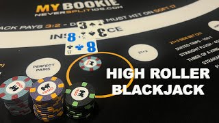 175000 High Roller Blackjack Session  E298  NeverSplit10s [upl. by Oam]