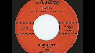 The West Brooks Singers Your Destiny 45 Northern Soul Killer [upl. by Thistle]