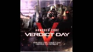 Armored Core Verdict Day Original Soundtrack 29 Lay Down the Law [upl. by Corella271]