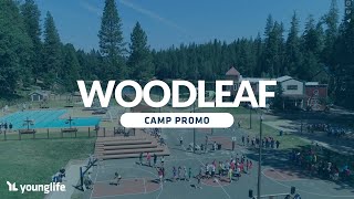 Woodleaf  Young Life Camp Promo [upl. by Llebyram]