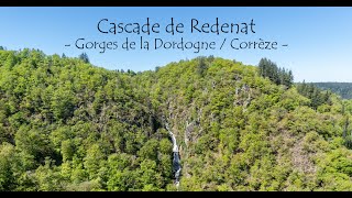 FCP Drone 4K  Cascade de Redenat  Gorges de la Dordogne [upl. by Novyert]