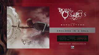 BORN OF OSIRIS  Analogs In A Cell [upl. by Gunar]