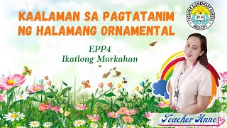 EPP4 Agriculture Week1 Kaalaman sa Pagtatanim ng Halamang Ornamental [upl. by Katheryn310]