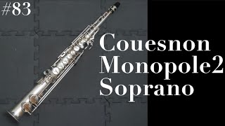 1960s Couesnon Monopole2 Soprano Saxophone＜PIPERSヴィンテージSAXの遊び方：第83回＞ [upl. by Rramahs956]