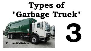 Types of quotGarbage Truckquot 3 [upl. by Mahmud]