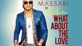 Massari  What About The Love ft Mia Martina Lyric Video [upl. by Morrison]