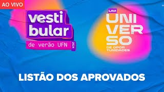 LISTÃO DOS APROVADOS VESTIBULAR DE VERÃO UFN 2024 [upl. by Arres395]