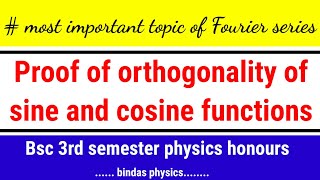 proof of orthogonality of sine and cosine function  orthogonality of sine and cosine function [upl. by Luann963]