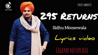 295 Returns  Sidhu Moosewala lyric video  New Punjabi song 2023 Legend never die ❤️‍🔥❤️‍🔥 [upl. by Ahsenar]