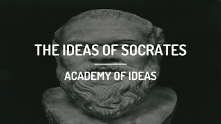 The Ideas of Socrates [upl. by Little921]