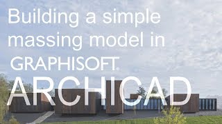 How to build a simple massing model in Archicad [upl. by Nnaael]