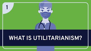 PHILOSOPHY  Ethics Utilitarianism Part 1 HD [upl. by Soma]