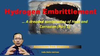 Hydrogen Embrittlement Part 1 [upl. by Enomas]