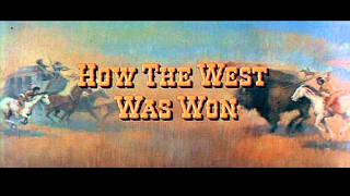 Main Title  How the West Was Won 1962  Alfred Newman [upl. by Raila]