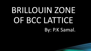 BRILLOUIN ZONE OF BCC LATTICE [upl. by Lrem]