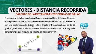 Cálculo de la distancia entre 2 bolas de billar  Cinemática y trigonometría  Distancia recorrida [upl. by Meneau]