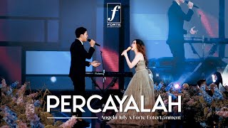 Percayalah Afgan amp Raisa  Angela July x Forte Entertainment [upl. by Sundin66]