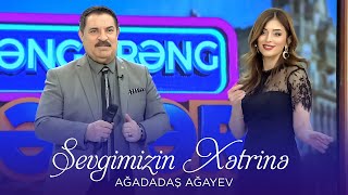 Ağadadaş Ağayev — Sevgimizin Xətrinə  2024 [upl. by Ettenawtna]