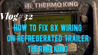 HOW TO FIX THERMO KING WIRING PROBLEM [upl. by Gusta]