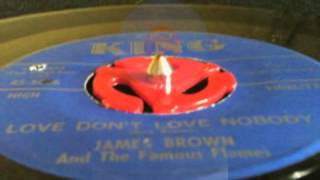 Love Dont Love Nobody  James Brown and The Famous Flames [upl. by Enej]