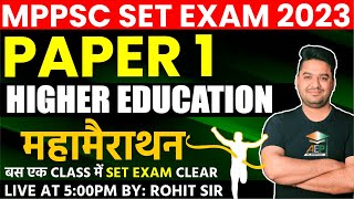 MP Set 2023  MP Set Paper 1  Higher Education  MP Set Marathon Class  Rohit Khera Sir  mp set [upl. by Annael406]