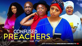 CONFUSED PREACHERS  Regina Daniels Ekene Umenwa Chinyere Winifred 2024 latest nigerian moviesnew [upl. by Arukas]