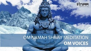 Om Namah Shivay Meditation  Om Voices  Peaceful Shiva Dhun  YouTube Music [upl. by Eisned]