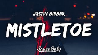 Justin Bieber  Mistletoe Lyrics [upl. by Tellford]