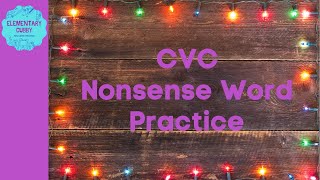 CVC Nonsense Word Practice 6 with music Christmas Style AcadienceDibels NWF [upl. by Lan610]