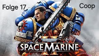 Letsplay Warhammer 40k Space Marine 2 Folge 17 Coop Mission Inferno Playstation 5 [upl. by Idola826]