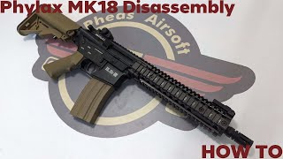 HOW TO Phylax Advanced MK18 Disassembly  For Repair or maintenance [upl. by Anselmo]