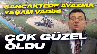 Sancaktepe Ayazma Yaşam Vadisi Çok Güzel Oldu [upl. by Gussi]