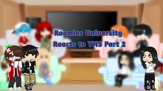 Roomies University Reacts to YHS Jordan part 2 [upl. by Seem]