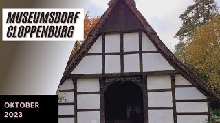 Museumsdorf Cloppenburg Oktober 2023 [upl. by Nylirahs953]