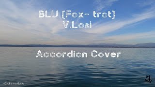 BLU FoxTrot VLosi  Michela Beschin  Accordion Cover [upl. by Mcnamee594]