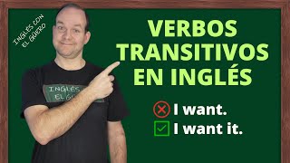 Deja de cometer estos errores con los Verbos TRANSITIVOS e INTRANSITIVOS en inglés [upl. by Tania]