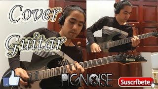 Pignoise  Te Entiendo Cover Guitarra [upl. by Nyret814]