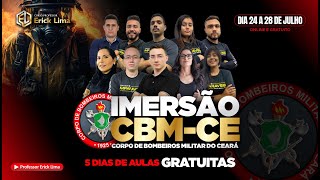 Semana de Imersão Corpo de Bombeiros Militar do Ceará  CBMCE  PROF ERICK LIMA [upl. by Bendicta]