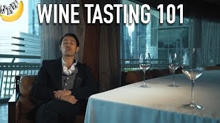 Wine Tasting 101 [upl. by Haelem296]